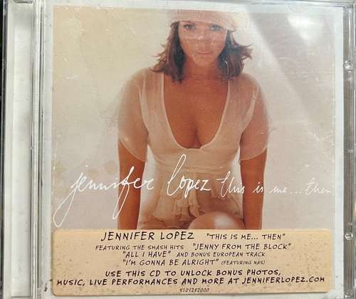 Jennifer Lopez – This Is Me ... Then