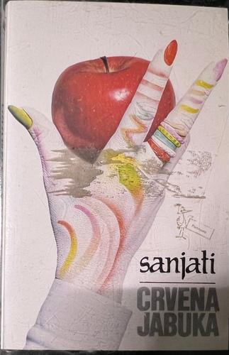 Crvena Jabuka – Sanjati