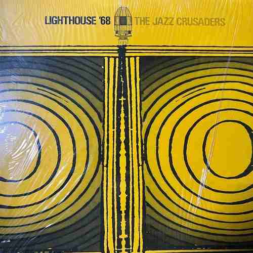 The Jazz Crusaders – Lighthouse '68