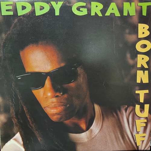 Eddy Grant ‎– Born Tuff