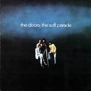 The Doors ‎– The Soft Parade