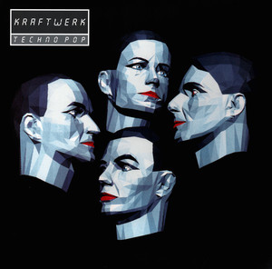 Kraftwerk ‎– Techno Pop