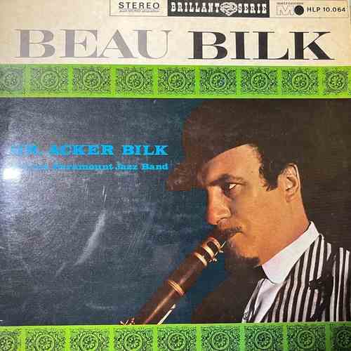 Mr. Acker Bilk And His Paramount Jazz Band – Beau Bilk