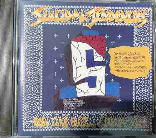 Suicidal Tendencies – Controlled By Hatred / Feel Like Shit...Deja-Vu