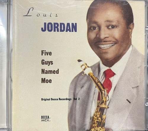 Louis Jordan – Five Guys Named Moe (Original Decca Recordings Vol 2)