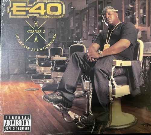 E-40 – Sharp On All 4 Corners: Corner 2