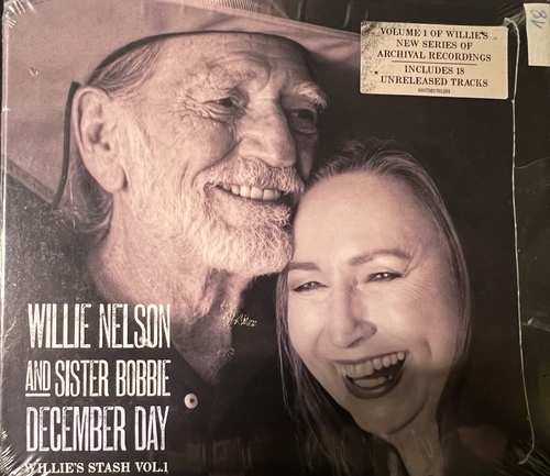 Willie Nelson And Sister Bobbie – Willie’s Stash, Vol. 1: December Day