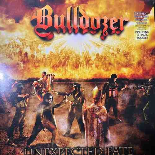 Bulldozer – Unexpected Fate