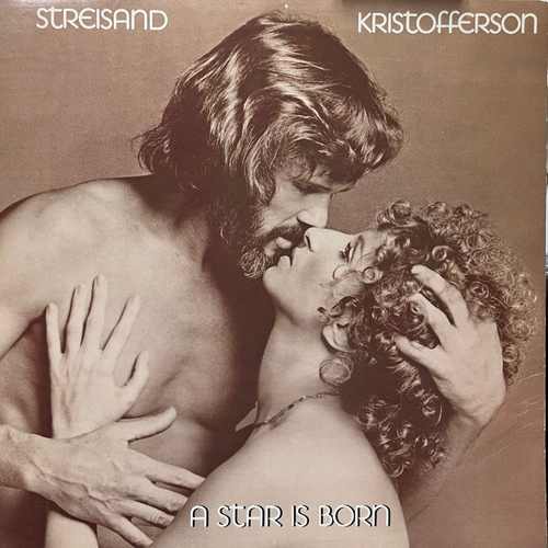 Barbra Streisand, Kris Kristofferson ‎– A Star Is Born