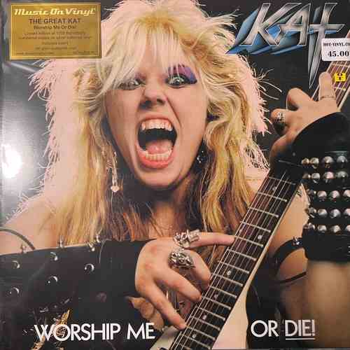 The Great Kat – Worship Me Or Die!