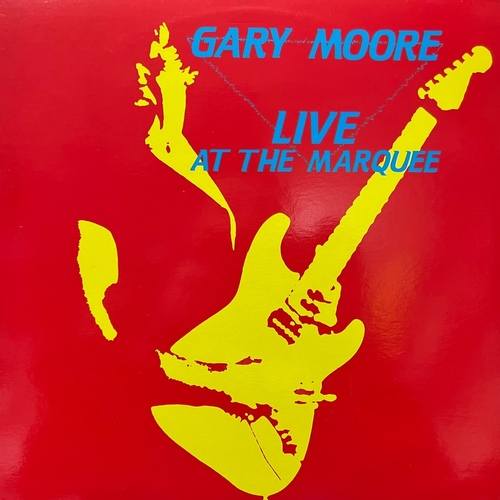 Gary Moore ‎– Live At The Marquee