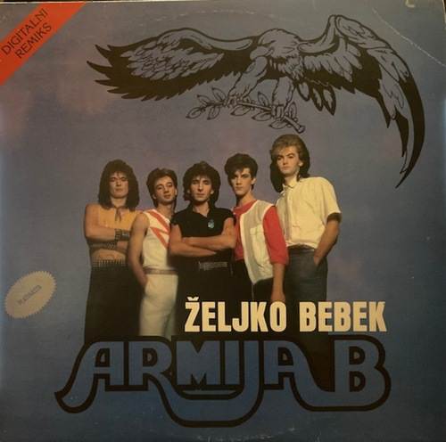 Željko Bebek ‎– Armija B