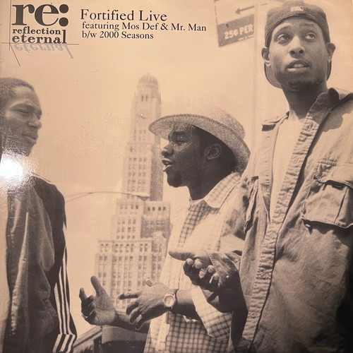 Reflection Eternal – Fortified Live / 2000 Seasons