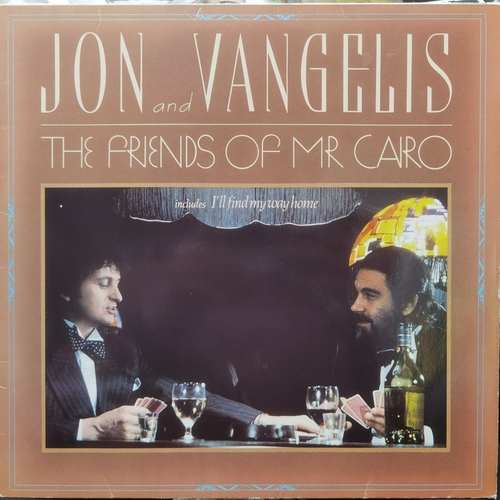 Jon And Vangelis ‎– The Friends Of Mr. Cairo