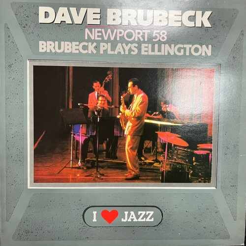 The Dave Brubeck Quartet – Newport 58/Brubeck Plays Ellington