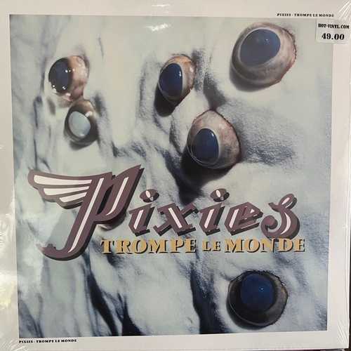 Pixies – Trompe Le Monde