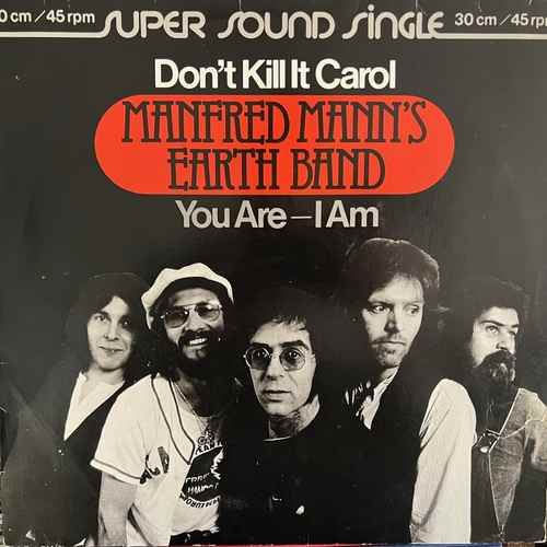 Manfred Mann's Earth Band – Don't Kill It Carol