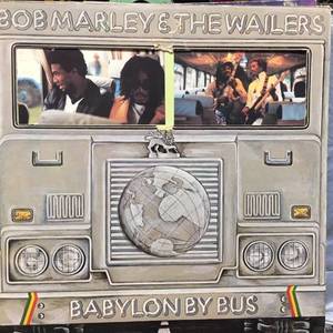 Bob Marley & The Wailers ‎– Babylon By Bus