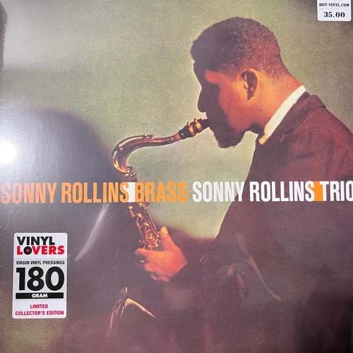 Sonny Rollins – Sonny Rollins/Brass - Sonny Rollins/Trio