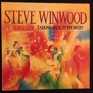 Steve Winwood ‎– Talking Back To The Night