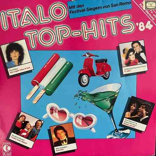 Various – Italo Top-Hits '84 - Mit Den Festival-Siegern Von San Remo