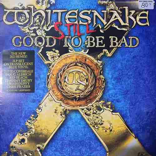 Whitesnake – Still Good To Be Bad