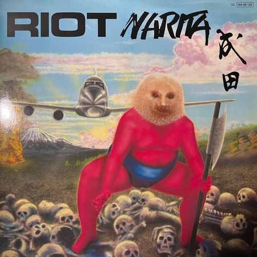 Riot – Narita