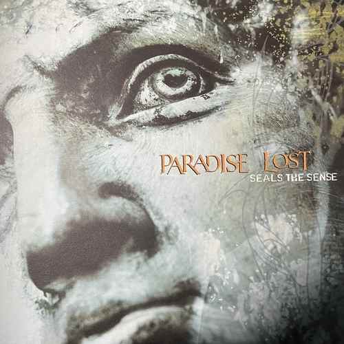 Paradise Lost – Seals The Sense