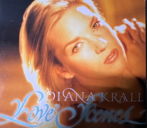 Diana Krall – Love Scenes