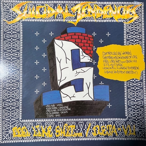 Suicidal Tendencies – Controlled By Hatred / Feel Like Shit... Deja-Vu