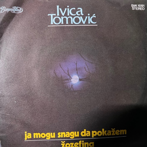 Ivica Tomović – Ja Mogu Snagu Da Pokažem / Žozefina