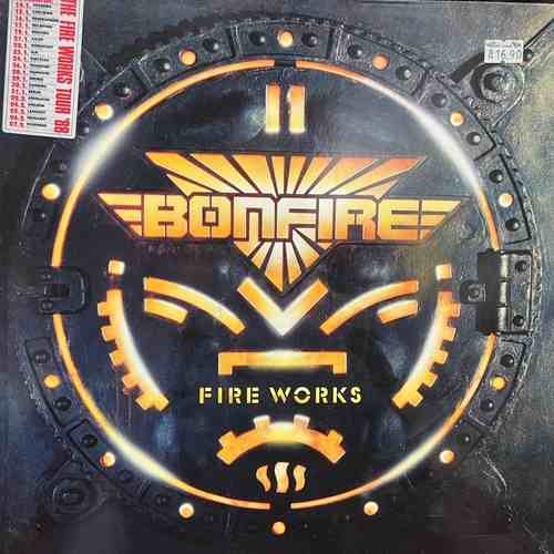 Bonfire ‎– Fire Works
