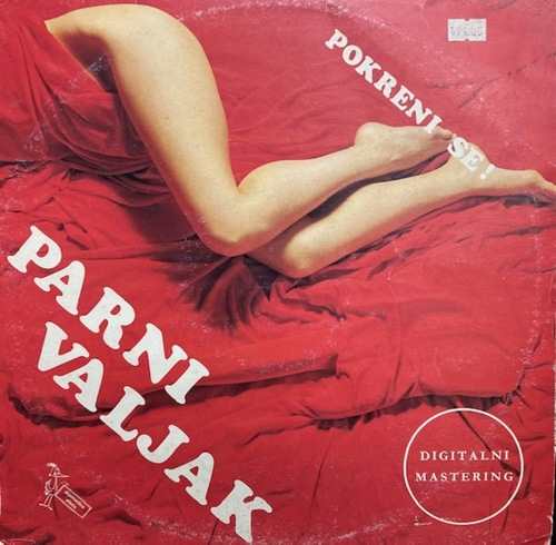 Parni Valjak ‎– Pokreni Se !
