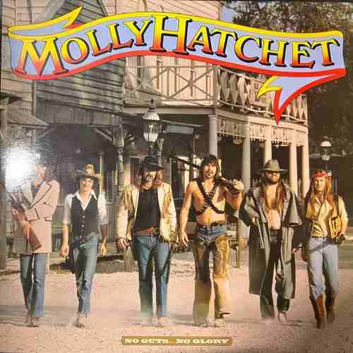 Molly Hatchet – No Guts… No Glory