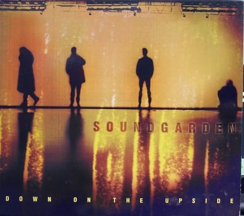 Soundgarden – Down On The Upside