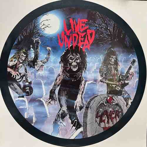 Slayer ‎– Live Undead