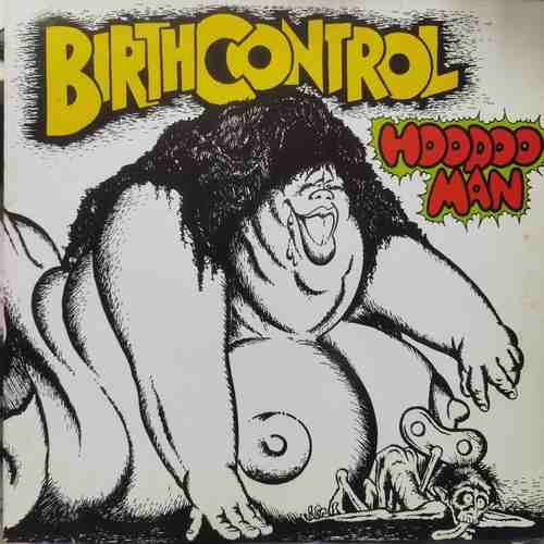 Birth Control – Hoodoo Man