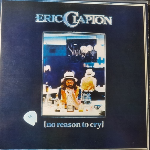 Eric Clapton – No Reason To Cry