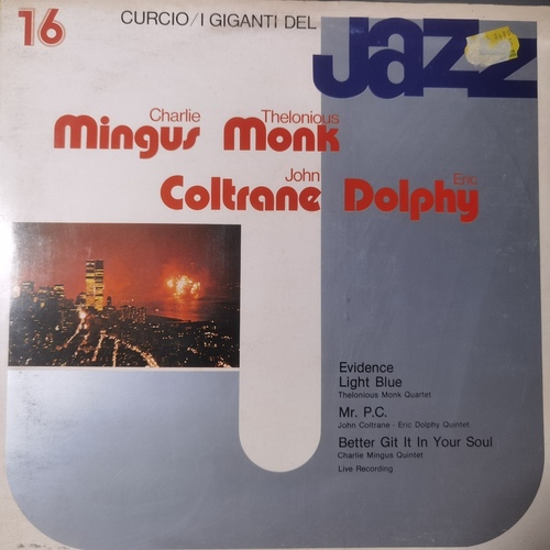 Charlie Mingus, Thelonious Monk, John Coltrane, Eric Dolphy – I Giganti Del Jazz Vol. 16