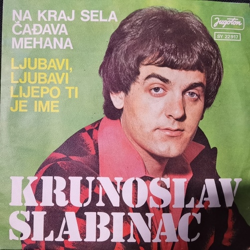 Krunoslav Slabinac – Na Kraj Sela Čađava Mehana