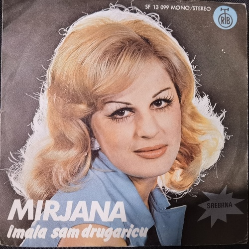 Mirjana – Imala Sam Drugaricu