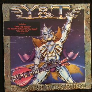 Y & T ‎– In Rock We Trust