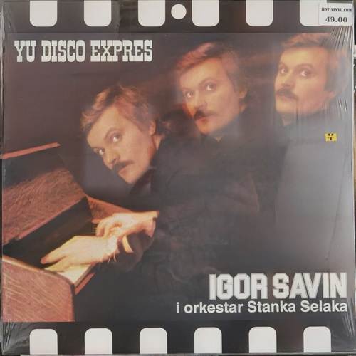 Igor Savin, Orkestar Stanka Selaka – YU Disco Expres
