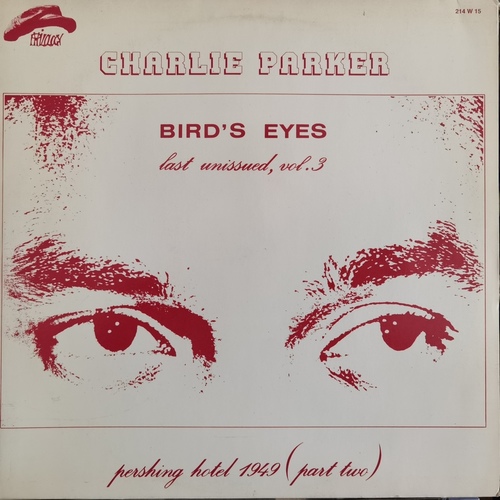 Charlie Parker – Bird's Eyes, Last Unissued, Vol. 3