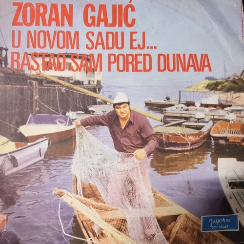 Zoran Gajić – U Novom Sadu Ej... / Rastao Sam Pored Dunava