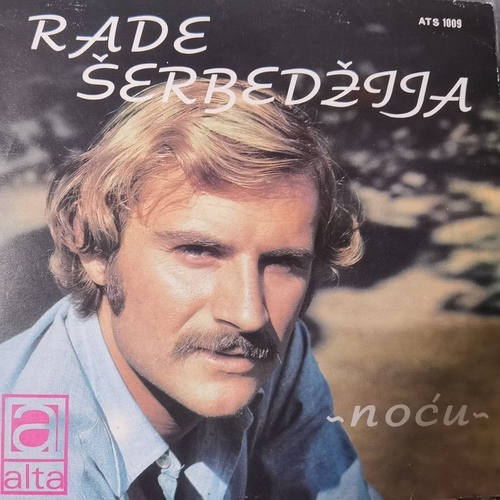 Rade Šerbedžija – Noću / Ne Daj Se Ines