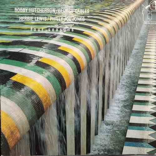 Bobby Hutcherson / George Cables / Herbie Lewis / Philly Joe Jones – Four Seasons