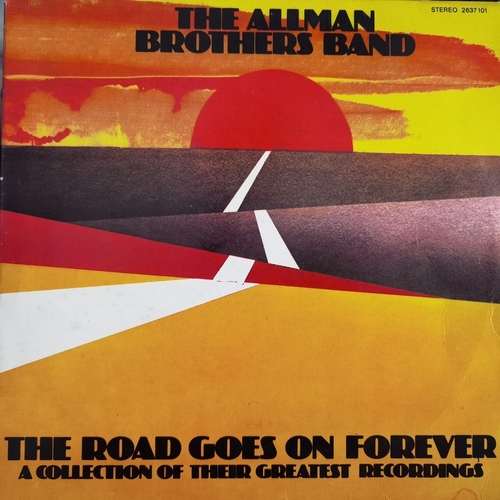 The Allman Brothers Band – The Road Goes On Forever