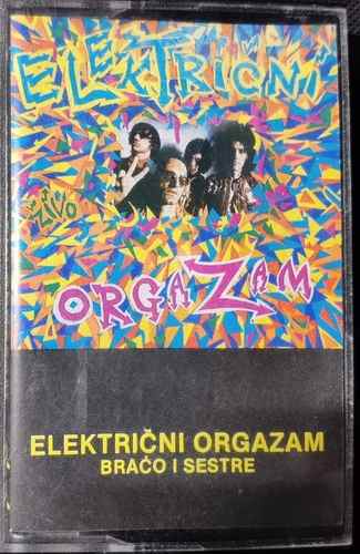 Električni Orgazam – Braćo I Sestre