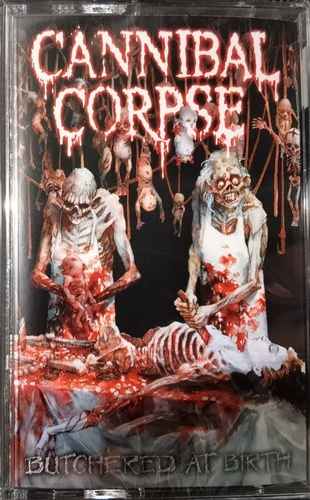 Cannibal Corpse – Butchered At Birth